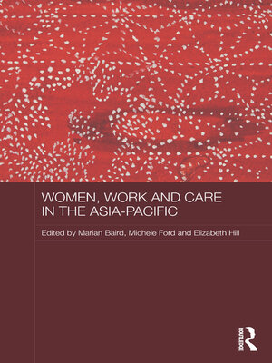 cover image of Women, Work and Care in the Asia-Pacific